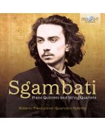 Sgambati: Piano Quintets and String Quartets