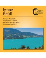 Brüll: Orchestral Works