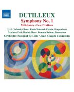 Dutilleux: Symphony No. 1; Métaboles; Les Citations