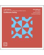 Dufay: L'alta bellezza