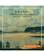 Kahn: Cello Sonatas; Two Pieces