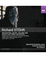 Stöhr: Orchestral Music Vol. 1