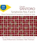 Santoro: Symphonies Nos. 4 and 6