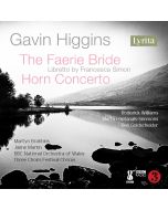 Higgins: The Faerie Bride; Horn Concerto