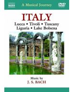 Musical Journey - Italy: Lucca, Tivoli, Tuscany