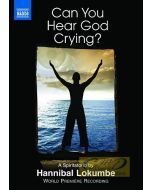 Lokumbe: Can You Hear God Crying ?