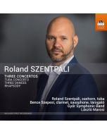 Szentpáli: Three Concertos