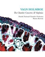 Holmboe: Chamber Concertos & Sinfonias