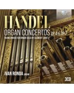Handel: Organ Concertos Op. 4 & Op. 7, transcribed for organ solo