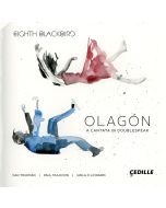 Olagón: a Cantata in Doublespeak