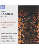 BAJORAS: Symphony-Diptych; Violin Concerto; Exodus I