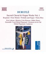 DURUFLE: Sacred Choral & Organ