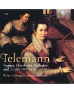 Telemann: Fugues, Overtures, Preludes and Suites, TWV30-32