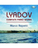 Liadov: Complete Piano Works