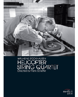 Stockhausen: Helicopter String Quartet