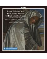 Wolf: Jesu, deine Passion - Passionsoratorium