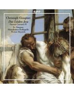 Graupner: Das Leiden Jesu - Passion Cantatas IV