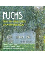 Fuchs: Piano Trio; Violin Sonata; Viola Phantasiestücke