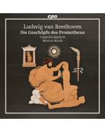 Beethoven: Die Geschöpfe des Prometheus