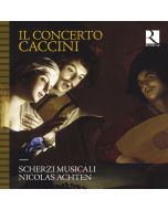 Il Concerto Caccini