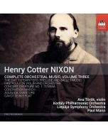 Nixon: Orchestral Music Vol. 3
