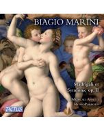 Marini: Madrigali & Symfonie a 1, 2, 3, 4 e 5 voci, Op. II 1618