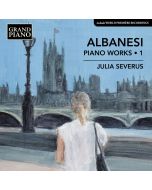 Albanesi: Piano Works Vol. 1
