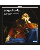 SCHELLE: Sacred Concertos & Cantatas