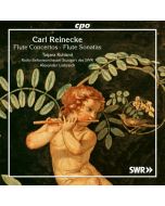 Reinecke: Flute Concerto; Ballad for Flute & Orchestra; Sonatas for Flute & Piano