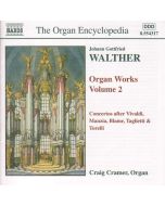 WALTHER: Organ Works vol. 2