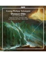 Telemann: Donner-Ode - Late Church Music