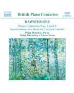 RAWSTHORNE: Piano Concertos