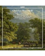 Westerhoff: Viola Concertos 1 & 2; Flute Concerto