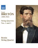 Bretón: String Quartets Nos. 1 and 3