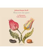 Kerll: Missa non sine qua