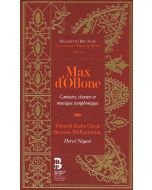 D'Ollone: Cantatas, choirs and symphonic music