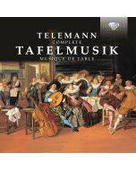 Telemann: Tafelmusik (Complete)