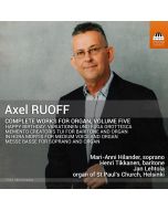 Ruoff: Complete Works for Organ Vol. 5