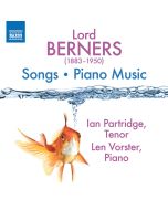 Berners: Songs; Piano Music