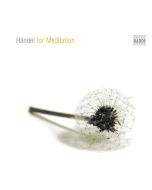 HANDEL FOR MEDITATION