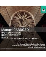 Cardoso: Magnificat Octavi Toni; Magnificat Quinti Toni; Missa Secundi Toni; Motets