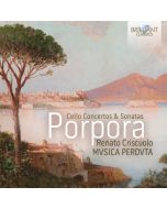 Porpora: Cello Concertos & Sonatas