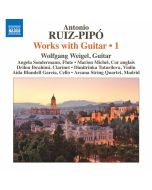 Ruiz-Pipó: Works with Guitar Vol. 1