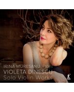 Dinescu: Solo Violin Works