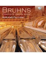 Bruhns: Complete Organ Music