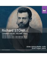 Stöhr: Chamber Music Vol. 3