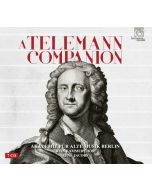 A Telemann Companion: Orpheus; Brockes-Passion; Orchestral Suites; Concertos
