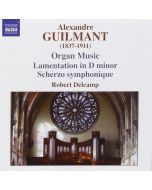 GUILMANT: Organ Works