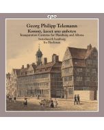Telemann: Inauguration Cantatas for Hamburg & Altona