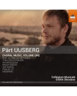 Uusberg: Choral Music Vol. 1